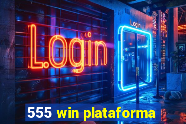 555 win plataforma